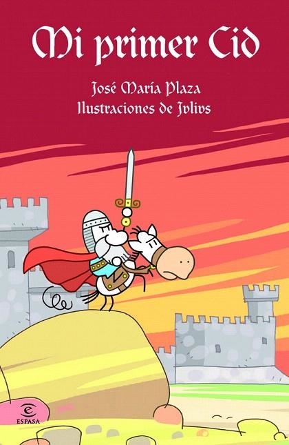 MI PRIMER CID | 9788467037630 | PLAZA, JOSE MARIA / JULIVS | Llibreria La Gralla | Librería online de Granollers