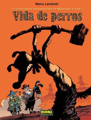 VIDA DE PERROS. UNA AVENTURA ROCAMBOLESCA DE SIGMUND FREUD | 9788498146271 | LARCENET, MANU | Llibreria La Gralla | Librería online de Granollers