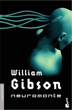 NEUROMANTE (BOOKET 8010) | 9788445075951 | GIBSON, WILLIAM | Llibreria La Gralla | Librería online de Granollers