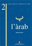 ARAB (LLENGUA,IMMIGRACIO I ENSENYAMENT DEL CATALA, 2) | 9788439369530 | SANCHEZ, RAQUEL | Llibreria La Gralla | Librería online de Granollers