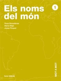 NOMS DEL MON, ELS (MOT A MOT 1) | 9788497661607 | BOIXADERAS, ROSA I D'ALTRES | Llibreria La Gralla | Llibreria online de Granollers