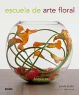 ESCUELA DE ARTE FLORAL | 9788480769167 | PRYKE, PAULA | Llibreria La Gralla | Librería online de Granollers