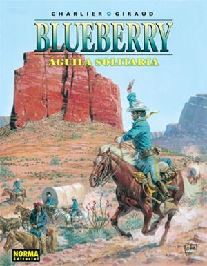 BLUEBERRY 18. AGUILA SOLITARIA | 9788498144765 | CHARLIER / GIRAUD | Llibreria La Gralla | Librería online de Granollers