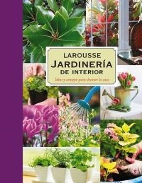 JARDINERÍA DE INTERIOR | 9788480169455 | AA.VV. | Llibreria La Gralla | Librería online de Granollers