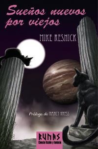 SUEÑOS NUEVOS POR VIEJOS | 9788420683119 | RESNICK, MIKE | Llibreria La Gralla | Llibreria online de Granollers