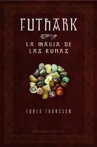 FUTHARK. LA MAGIA DE LAS RUNAS | 9788497772914 | THORSSON, EDRED | Llibreria La Gralla | Librería online de Granollers