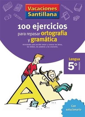 100 EJERCICIOS PARA REPASAR ORTOGRAFIA Y GRAMATICA 5 | 9788429407877 | VARIOS AUTORES | Llibreria La Gralla | Llibreria online de Granollers