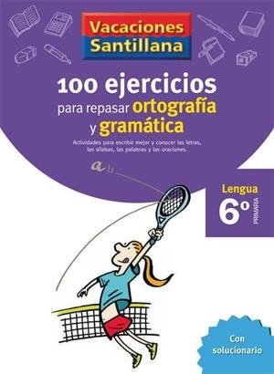 C. VACACIONES ORTOGRAFIA Y GRAMATICA 6º LENGUA PRIMARIA | 9788429407884 | VARIOS AUTORES | Llibreria La Gralla | Llibreria online de Granollers