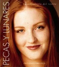 PECAS I LUNARES. LA ASTROLOGIA DEL ROSTRO | 9788497772877 | ANÓNIMO | Llibreria La Gralla | Librería online de Granollers