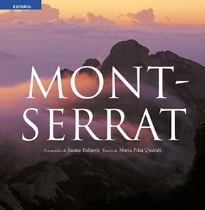MONTSERRAT | 9788484780670 | BALANYA, JAUME / QUERALT, MARIA PILAR | Llibreria La Gralla | Llibreria online de Granollers