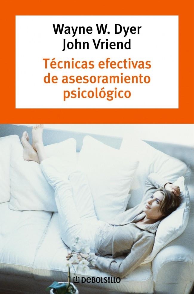 TECNICAS EFECTIVAS DE ASESORAMIENTO PSICOLOGICO (DB) | 9788497938754 | DYER, WAYNE W. | Llibreria La Gralla | Llibreria online de Granollers