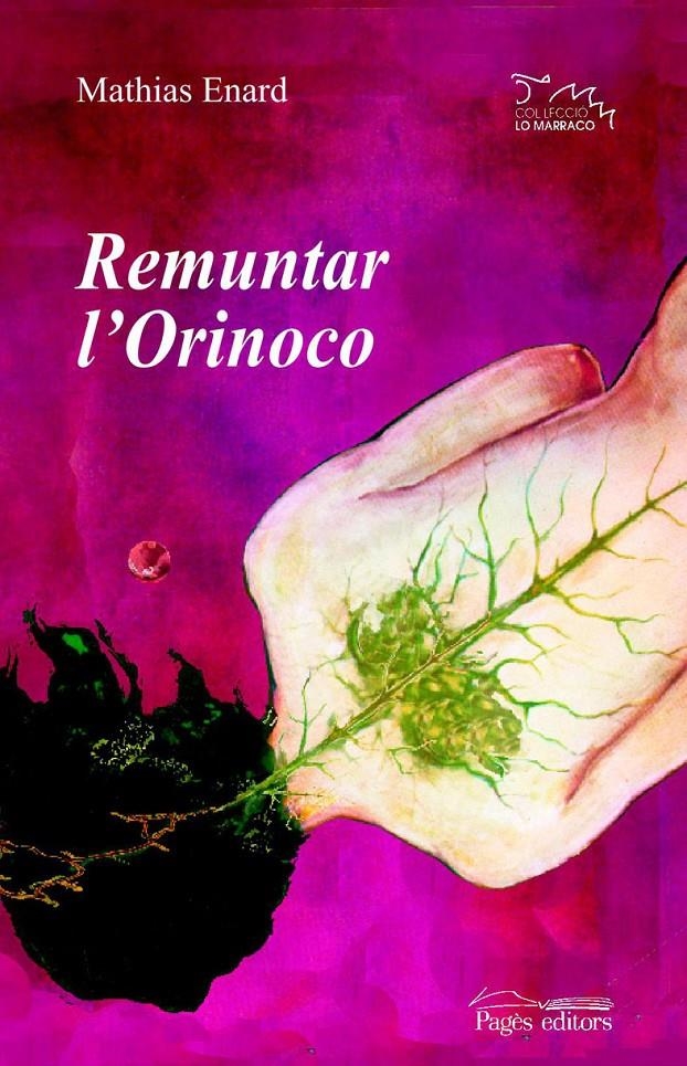 REMUNTAR L'ORINOCO | 9788497794114 | ENARD, MATHIAS | Llibreria La Gralla | Llibreria online de Granollers