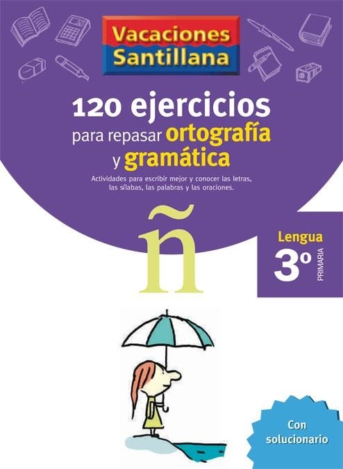 C. VACACIONES ORTOGRAFIA Y GRAMATICA Ñ 3º LENGUA PRIMARIA | 9788429407631 | VARIOS AUTORES | Llibreria La Gralla | Llibreria online de Granollers