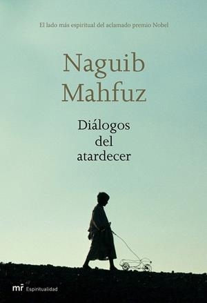 DIALOGOS DEL ATARDECER | 9788427032835 | MAHFUZ, NAGUIB | Llibreria La Gralla | Llibreria online de Granollers
