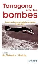 TARRAGONA SOTA LES BOMBES (MEMORIA S.XX 5) | 9788497911450 | SALVADOR I ANDRES, LLUIS DE | Llibreria La Gralla | Llibreria online de Granollers