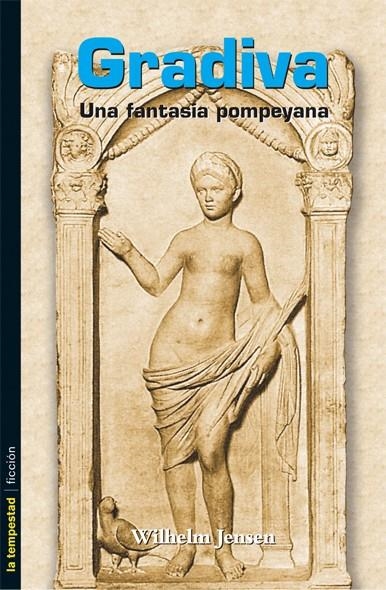 GRADIVA. UNA FANTASIA POMPEYANA | 9788479480592 | JENSEN, WILHELM | Llibreria La Gralla | Llibreria online de Granollers