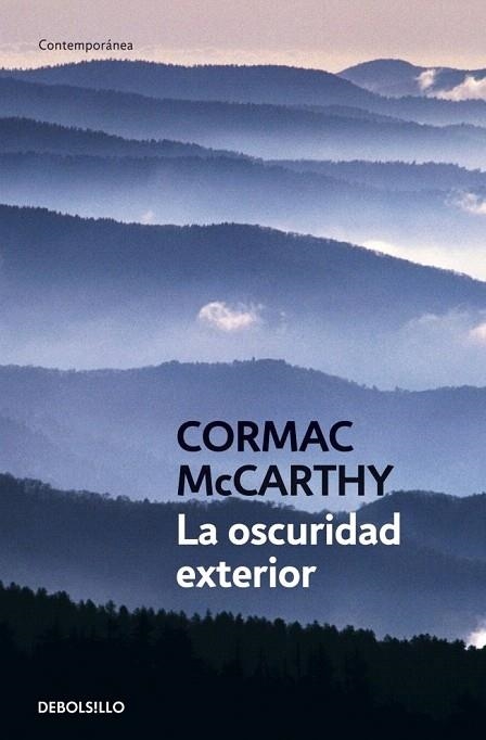 OSCURIDAD EXTERIOR, LA (DB CONTEMPORANEA 327/7) | 9788483460252 | MCCARTHY, CORMAC | Llibreria La Gralla | Librería online de Granollers