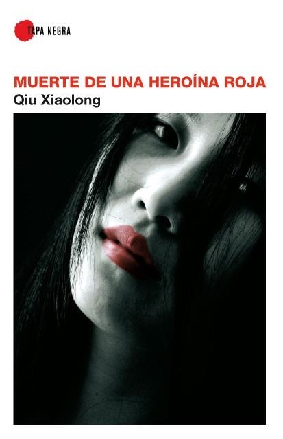 MUERTE DE UNA HEROINA ROJA | 9788488586537 | XIAOLONG, QIU | Llibreria La Gralla | Librería online de Granollers
