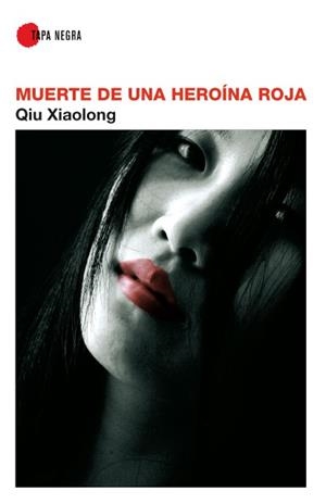 MUERTE DE UNA HEROINA ROJA | 9788488586537 | XIAOLONG, QIU | Llibreria La Gralla | Librería online de Granollers