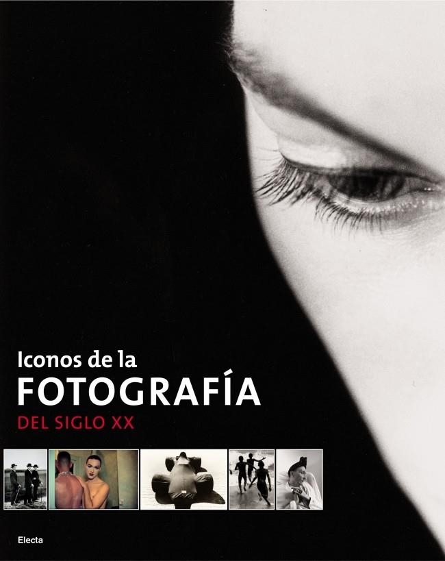 ICONOS DE LA FOTOGRAFIA. EL SIGLO XX | 9788481564099 | STEPAN, PETER | Llibreria La Gralla | Llibreria online de Granollers