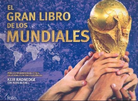 GRAN LIBRO DE LOS MUNDIALES, EL | 9788441321472 | RADNEDGE, KEIR / BUSHELL, MARK | Llibreria La Gralla | Librería online de Granollers