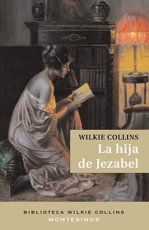 HIJA DE JEZABEL, LA | 9788496356702 | COLLINS, WILKIE | Llibreria La Gralla | Librería online de Granollers