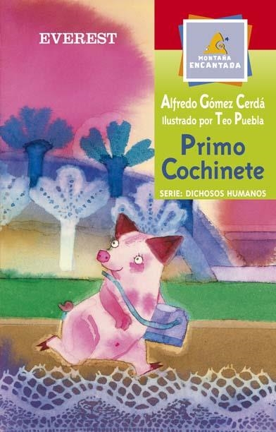 PRIMO COCHINETE (MONTAÑA ENCANTADA) | 9788424116576 | GOMEZ CERDA, ALFREDO / PUEBLA, TEO | Llibreria La Gralla | Librería online de Granollers