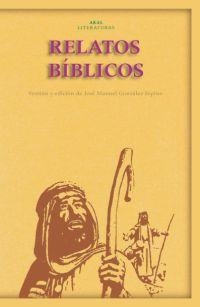 RELATOS BIBLICOS | 9788446018018 | GONZALEZ ESPINO, JOSE MANUEL (ED.) | Llibreria La Gralla | Llibreria online de Granollers