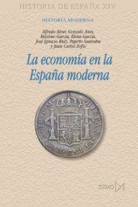 ECONOMIA EN LA ESPAÑA MODERNA, LA (HISTORIA DE ESPAÑA XIV) | 9788470904721 | ALVAR, ALFREDO I D'ALTRES | Llibreria La Gralla | Librería online de Granollers