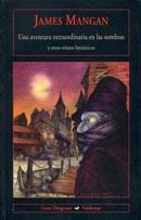 AVENTURA EXTRAORDINARIA EN LAS SOMBRAS, UNA | 9788477025405 | MANGAN, JAMES | Llibreria La Gralla | Librería online de Granollers