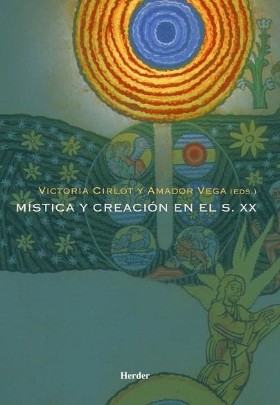 MISTICA Y CREACION EN EL SIGLO XX | 9788425424397 | CIRLOT, VICTORIA / VEGA, AMADOR (EDS.) | Llibreria La Gralla | Llibreria online de Granollers