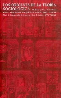 ORIGENES DE LA TEORIA SOCIOLOGICA, LOS | 9788446017738 | MONTESQUIEU I D'ALTRES | Llibreria La Gralla | Librería online de Granollers