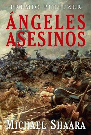 ANGELES ASESINOS | 9788496173606 | SHAARA, MICHAEL | Llibreria La Gralla | Librería online de Granollers