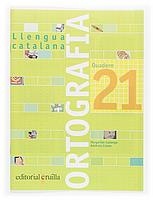 Q. ORTOGRAFIA 21 LLENGUA CATALANA PRIMARIA | 9788466112826 | CANONGE I BURGUES, MARGARIDA | Llibreria La Gralla | Llibreria online de Granollers