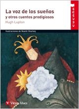 VOZ DE LOS SUEÑOS Y OTROS CUENTOS PRODIGIOSOS, LA | 9788431672263 | LUPTON, HUGH | Llibreria La Gralla | Librería online de Granollers