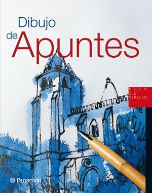 DIBUJO DE APUNTES | 9788434228832 | AULA DE DIBUJO | Llibreria La Gralla | Llibreria online de Granollers