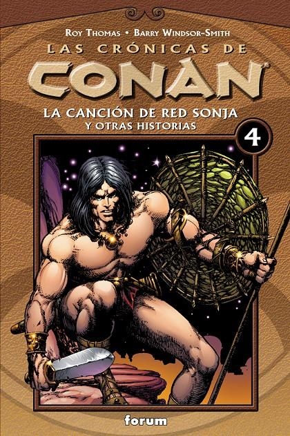 CRONICAS DE CONAN 4, LAS. LA CANCION DE RED SONJA Y OTRAS HI | 9788467425062 | THOMAS, ROY / WINDSOR-SMITH, BARRY | Llibreria La Gralla | Llibreria online de Granollers