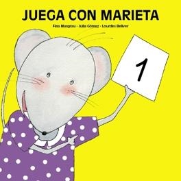 JUEGA CON MARIETA 1 | 9788481316100 | MASGRAU, FINA / GOMEZ, JULIA / BELLVER, JULIA | Llibreria La Gralla | Librería online de Granollers