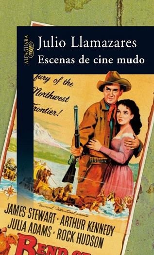 ESCENAS DE CINE MUDO | 9788420470627 | LLAMAZARES, JULIO | Llibreria La Gralla | Librería online de Granollers
