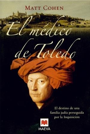MEDICO DE TOLEDO, EL | 9788496231849 | COHEN, MATT | Llibreria La Gralla | Librería online de Granollers