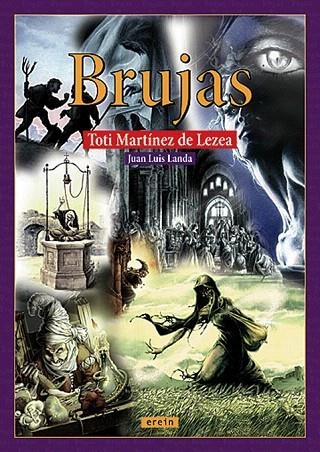 BRUJAS | 9788497463072 | MARTINEZ DE LEZEA, TOTI / LANDA, JUAN LUIS | Llibreria La Gralla | Llibreria online de Granollers