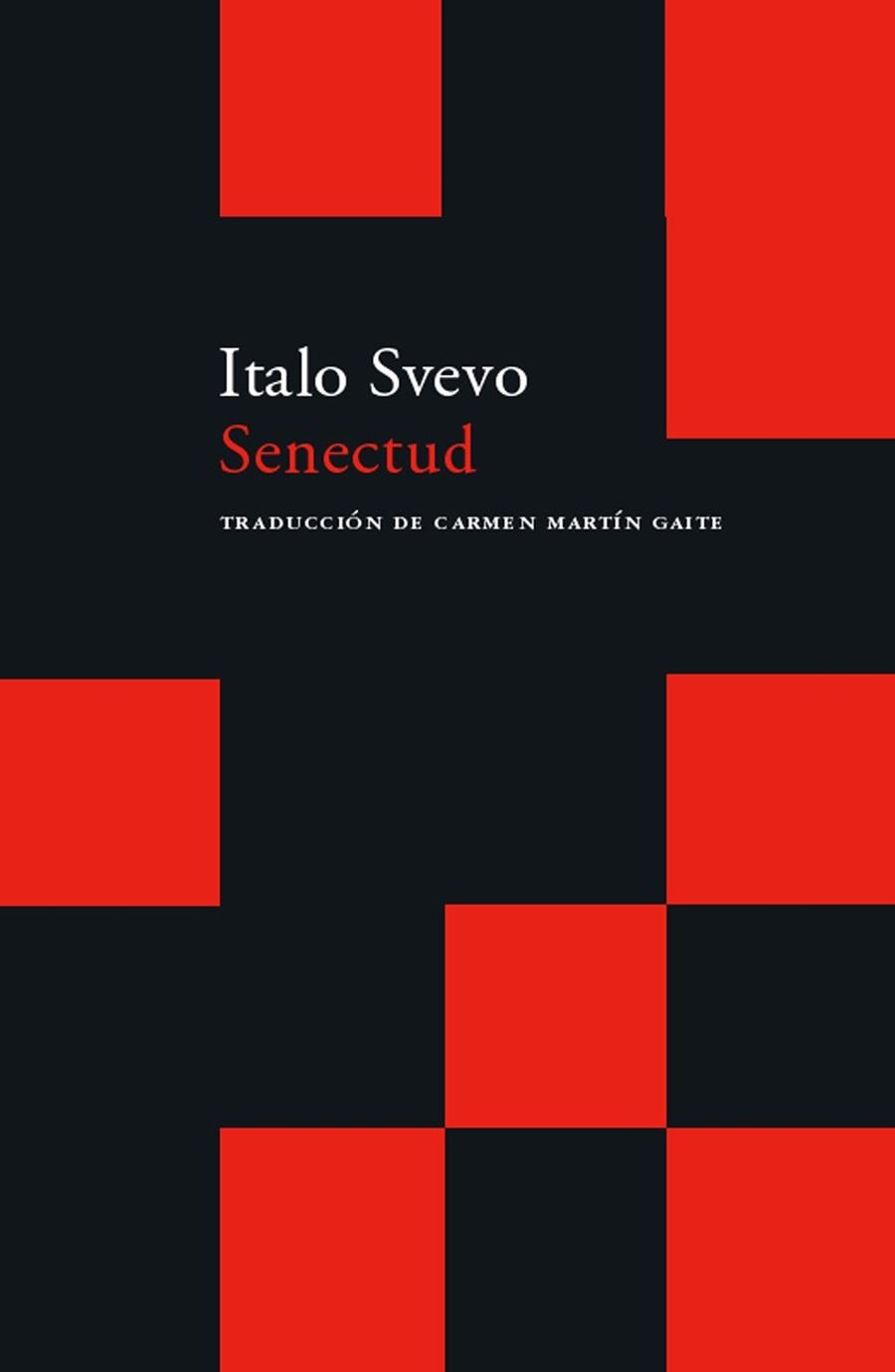 SENECTUD | 9788496489516 | SVEVO, ITALO | Llibreria La Gralla | Librería online de Granollers