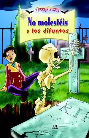 NO MOLESTEIS A LOS DIFUNTOS (TERRORIFICOS) | 9788466213554 | AAVV | Llibreria La Gralla | Llibreria online de Granollers