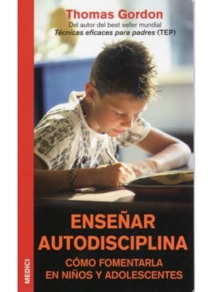 ENSEÑAR AUTODISCIPLINA | 9788497990271 | GORDON, THOMAS | Llibreria La Gralla | Llibreria online de Granollers