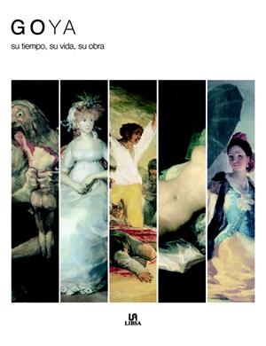 GOYA. SU TIEMPO SU VIDA SU OBRA | 9788466214056 | PARAISO, ANGELA M. (COORD) | Llibreria La Gralla | Llibreria online de Granollers