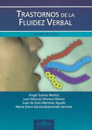TRASTORNOS DE LA FLUIDEZ VERBAL. ESTUDIO DE CASOS | 9788497271943 | SUAREZ MUÑOZ, ANGEL I D'ALTRES | Llibreria La Gralla | Librería online de Granollers
