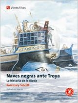 NAVES NEGRAS ANTE TROYA. LA HISTORIA DE LA ILIADA (CLASICOS ADAPTADOS) | 9788431648893 | SUTCLIFF, ROSEMARY | Llibreria La Gralla | Librería online de Granollers