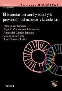BIENESTAR PERSONAL Y SOCIAL Y LA PREVENCION DEL MALESTAR Y L | 9788436820522 | LOPEZ SANCHEZ, FELIX/CARPINTERO RAIMUNDEZ, EUGENIO | Llibreria La Gralla | Llibreria online de Granollers