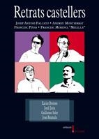RETRATS CASTELLERS | 9788497911917 | FALCATO, JOSEP ANTONI I D'ALTRES | Llibreria La Gralla | Librería online de Granollers