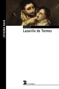 LAZARILLO DE TORMES (CATEDRA BASE 16) | 9788437622835 | ANONIMO | Llibreria La Gralla | Llibreria online de Granollers